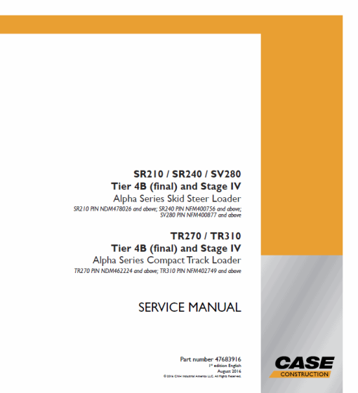 Case SR210, SR240, SV280 SkidSteer Service Manual (Tier 4B)