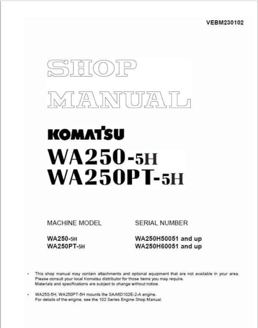 Komatsu WA250-5, WA250PT-5, WA250-5H Wheel Loader Service Manual - Image 2