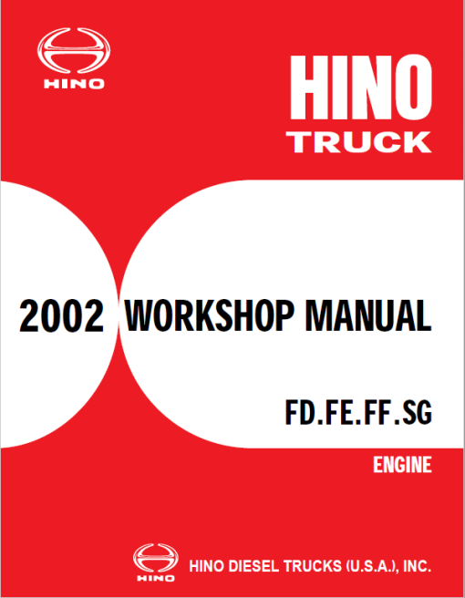 Hino Truck FD2J, FE2J, FF2J, SG1J, SG2J Year 2002 Repair Manual (FD, FE, FF, SG)