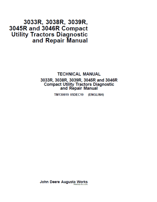 John Deere 3033R, 3038R, 3039R, 3045R, 3046R Compact Utility Tractors Technical Manual