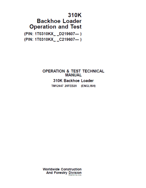 John Deere 310K Backhoe Loader Repair Technical Manual (S.N after C219607 & D219607 - )