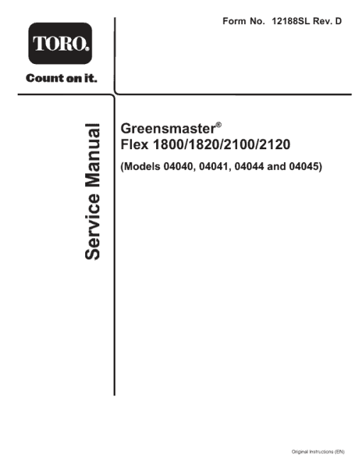 Toro Greensmaster Flex 1800, 1820, 2100, 2120 (Model 04041, 04040, 04044, 04045) Service Repair Manual