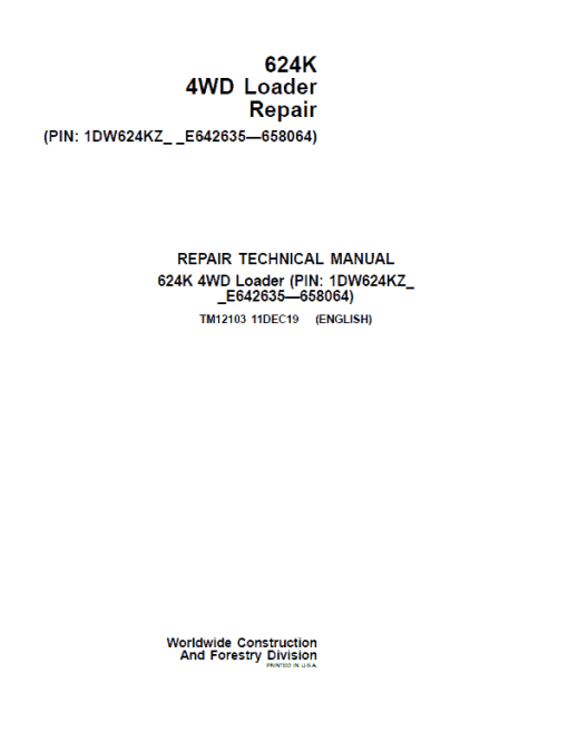 John Deere 624K 4WD Loader Technical Manual (SN. E642635 - E658064)