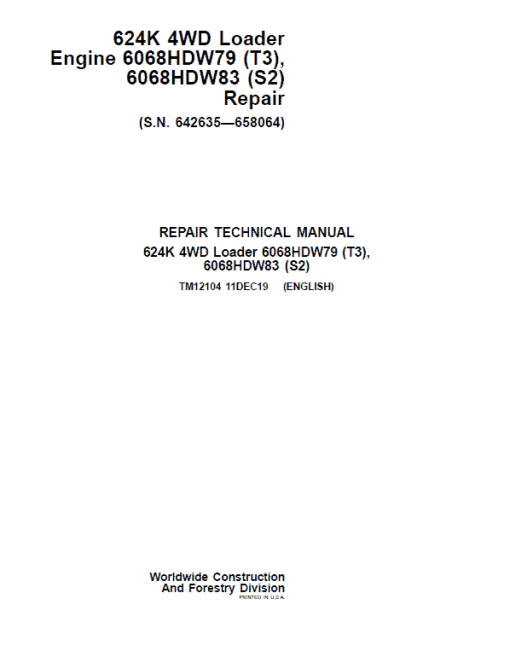 John Deere 624K 4WD Loader with Engine T2 & T3 Technical Manual (SN. 642635 - 658064)