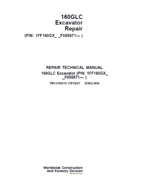 John Deere 160GLC Excavator Repair Technical Manual (S.N after F055671 -)