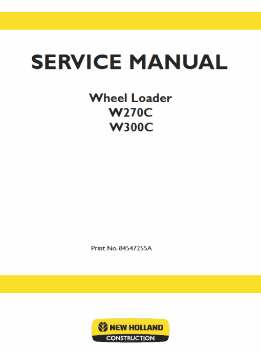 New Holland W270C, W300C Wheel Loader Service Manual