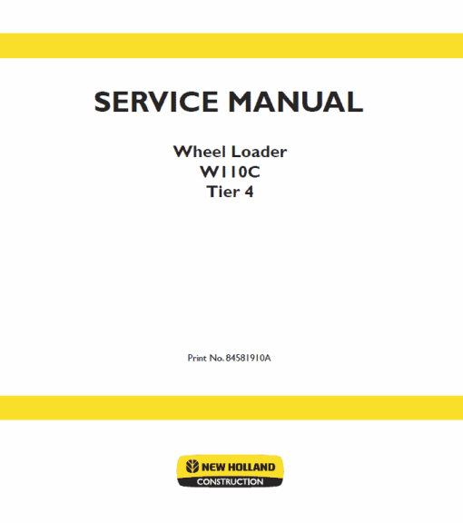 New Holland W110C Tier 4 Wheel Loader Service Manual