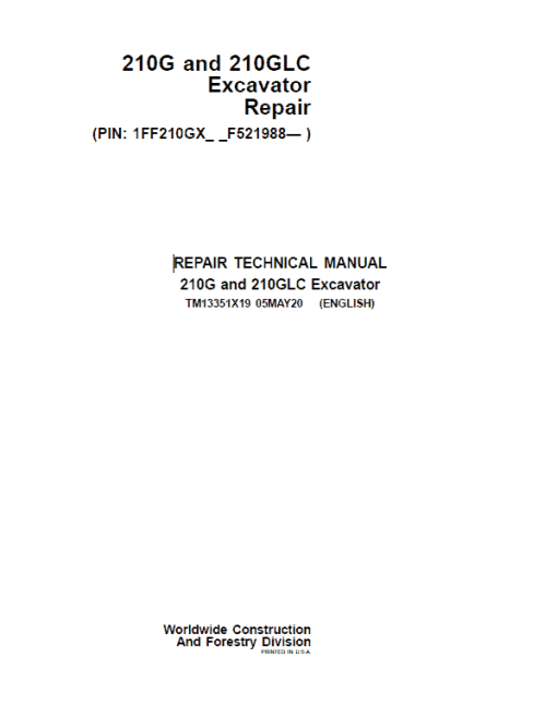 John Deere 210G, 210GLC Excavator Repair Technical Manual (S.N after F521988 -)