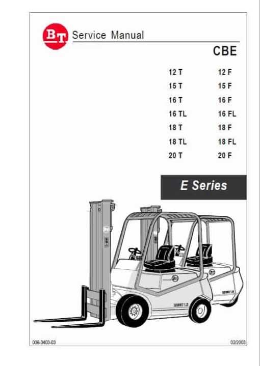 BT CBE 1.8F, CBE 1.8FL, CBE 2.0F E Series Forklift Service Manual