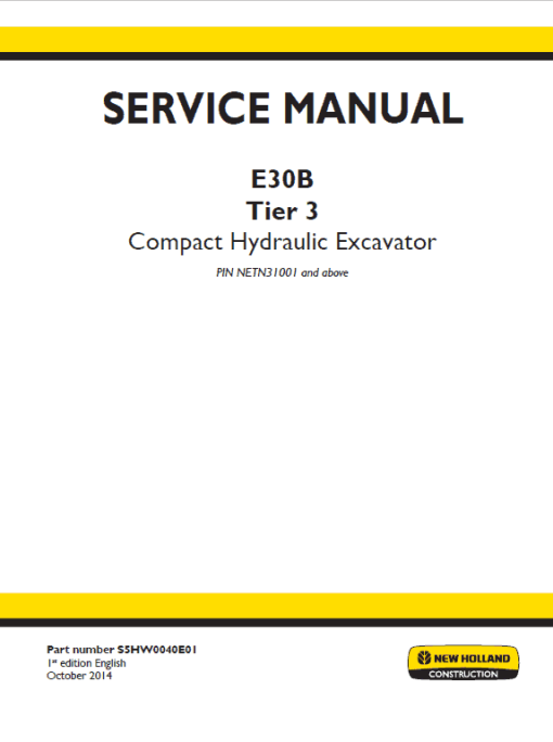 New Holland E30B Tier 3 Compact Excavator Service Manual