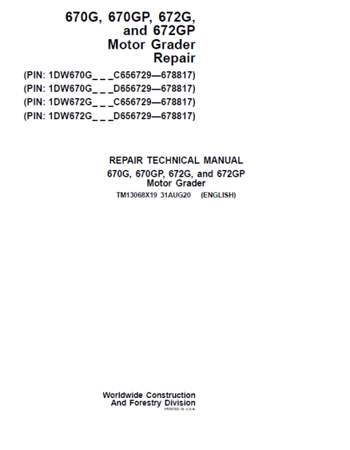 John Deere 670G, 670GP, 672G, 672GP Grader Technical Manual (S.N 656729 -678817)