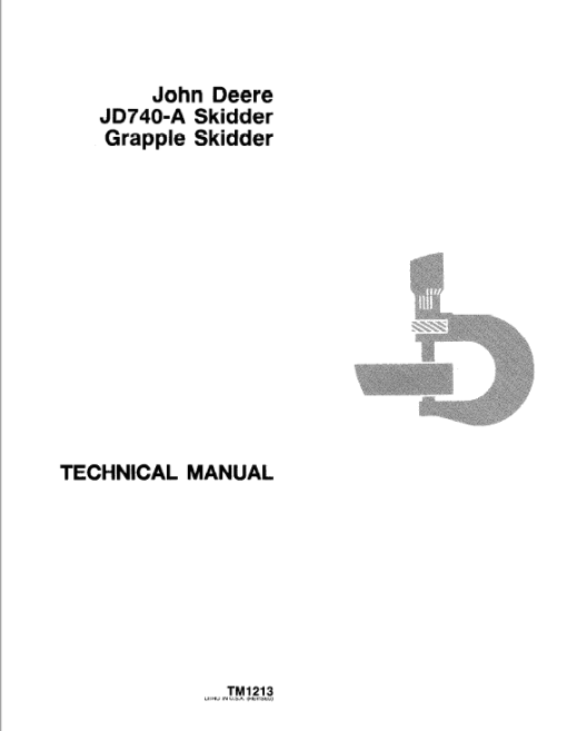 John Deere 740A Skidder Repair Technical Manual (TM1213)