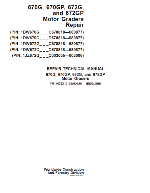 John Deere 670G, 670GP, 672G, 672GP Grader Technical Manual (S.N 680878 - 680877 )