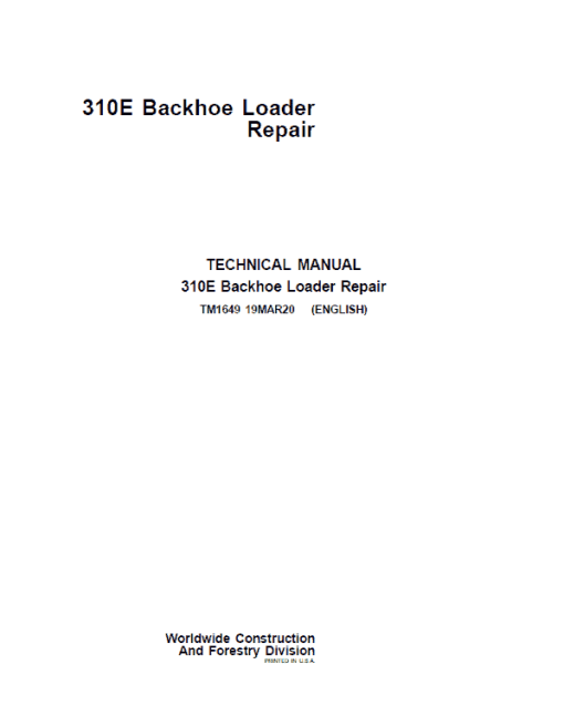 John Deere 310E Backhoe Loader Repair Technical Manual