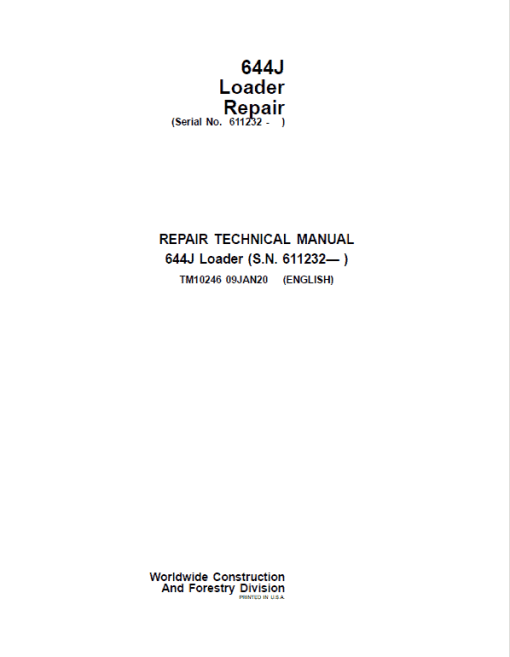 John Deere 644J Loader Repair Technical Manual (SN. after 611232 )