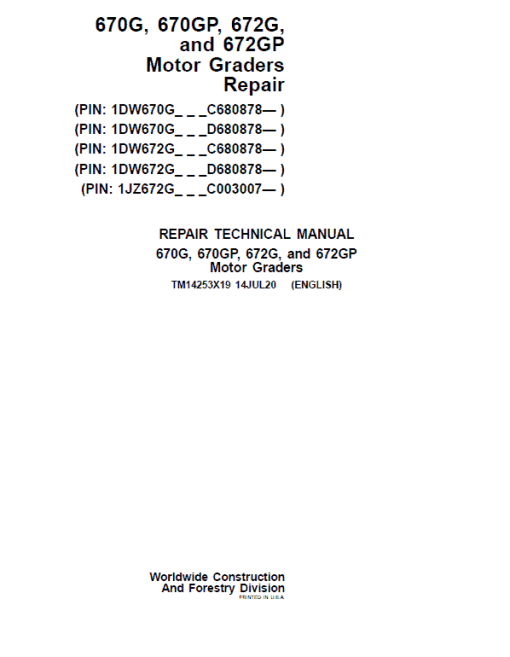 John Deere 670G, 670GP, 672G, 672GP Grader Technical Manual (S.N 680878 & C003007 - )