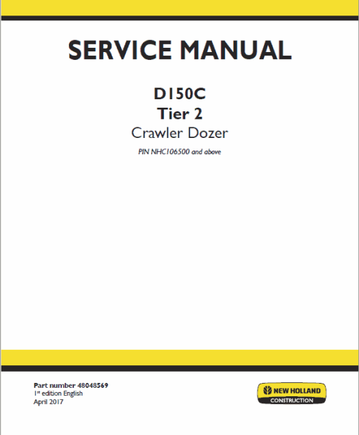 New Holland D150C Tier 2 Crawler Dozer Service Manual