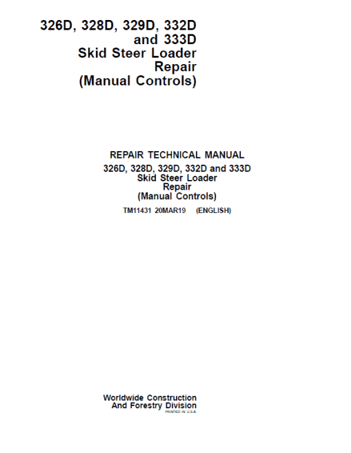 John Deere 326D, 328D, 332D SkidSteer Loader Technical Manual (Manual Controls)