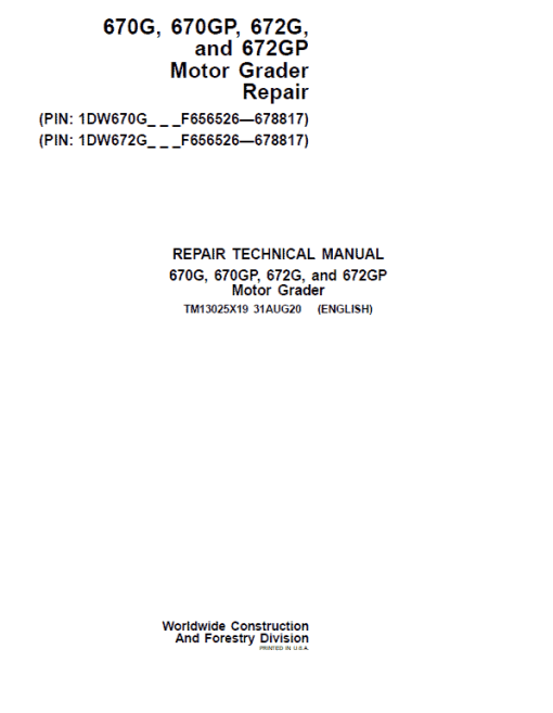 John Deere 670G, 670GP, 672G, 672GP Grader Technical Manual (S.N F656526 -F678817)