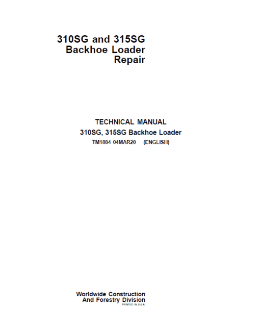 John Deere 310SG, 315SG Backhoe Loader Repair Technical Manual