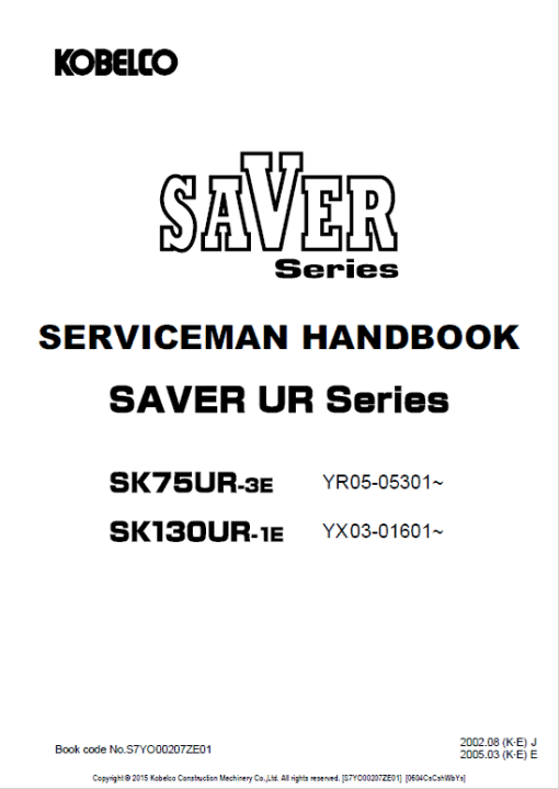 Kobelco SK75UR-3E, SK130UR-3E Excavator Service Handbook Manual