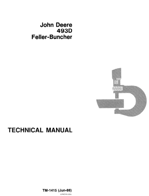 John Deere 493D Feller Buncher Repair Technical Manual (TM1415)