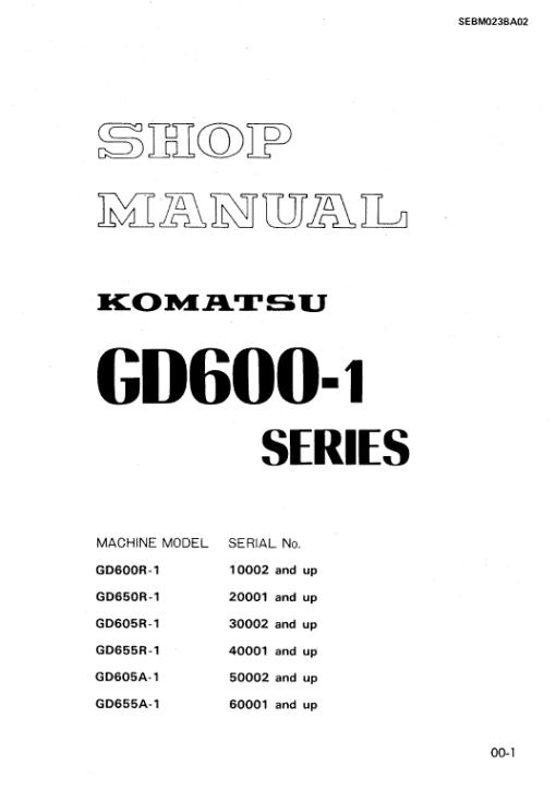 Komatsu GD600R-1, GD605R-1, GD650R-1 Grader Service Manual