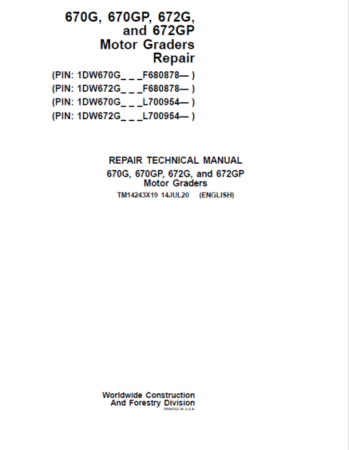 John Deere 670G, 670GP, 672G, 672GP Grader Technical Manual (S.N F680878 & L700954 - )