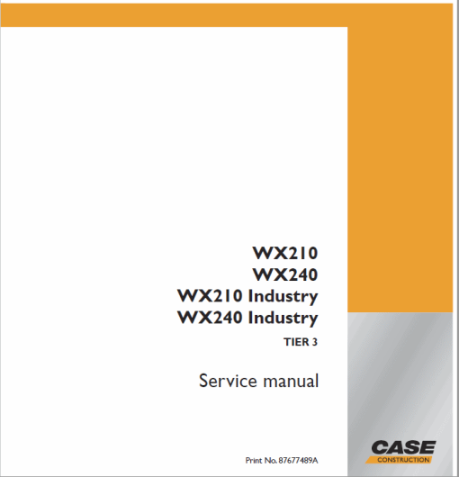 Case WX210 and WX240 Excavator Service Manual - Image 2