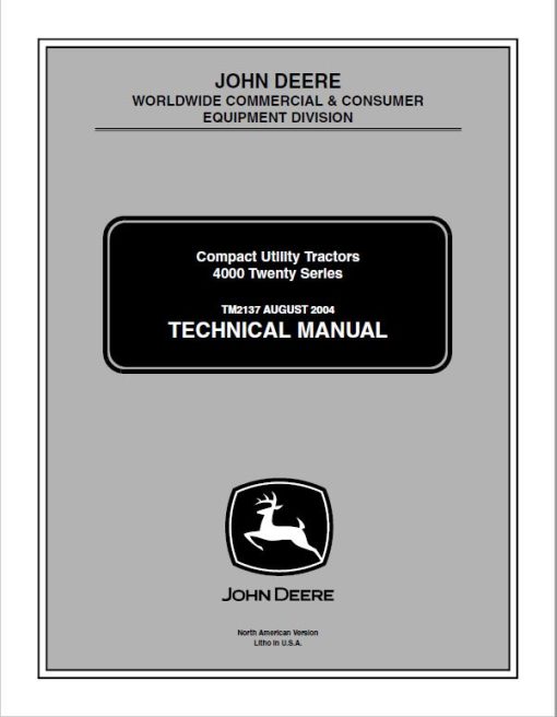 John Deere 4120, 4320, 4520, 4720 Compact Utility Tractors Technical Manual (Without Cab)