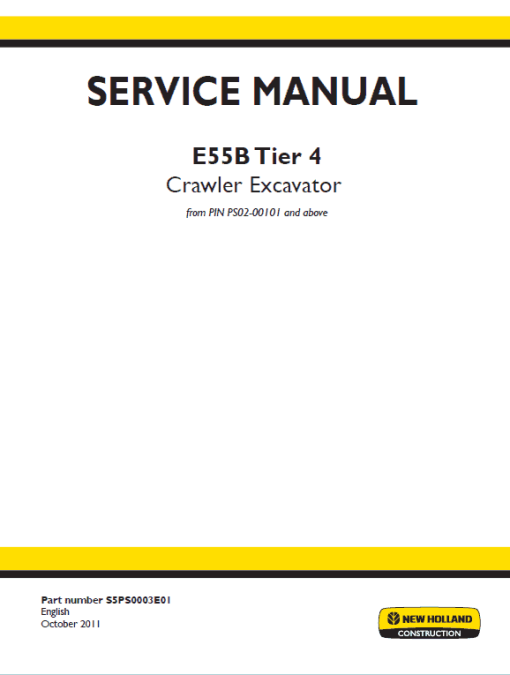 New Holland E55B Tier 4 Crawler Excavator Service Manual