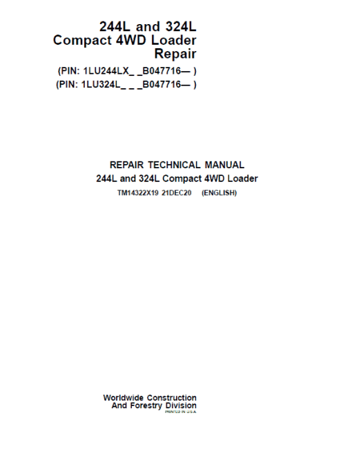 John Deere 244L, 324L Compact 4WD Loader Repair Technical Manual (S.N after B047716 - )