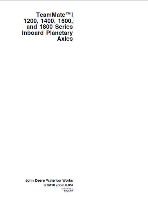 John Deere TeamMate I 1200, 1400, 1600, 1800 Series Inboard Planetary Axles Manual