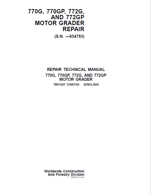 John Deere 770G, 770GP, 772G, 772GP Grader Technical Manual (S.N - 634753 )