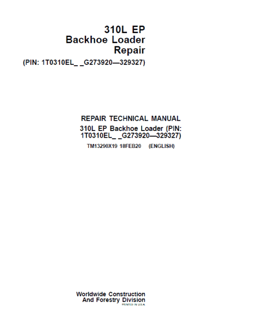 John Deere 310L EP Backhoe Loader Technical Manual (S.N after G273920 - G329327 )