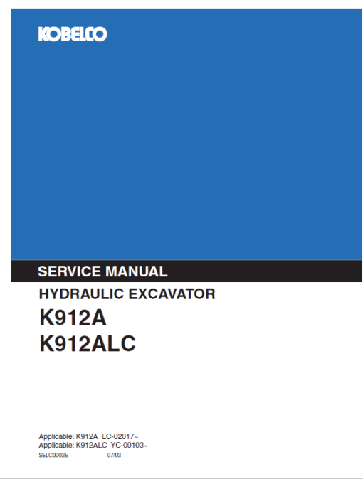 Kobelco K912A and K912ALC Excavator Service Manual