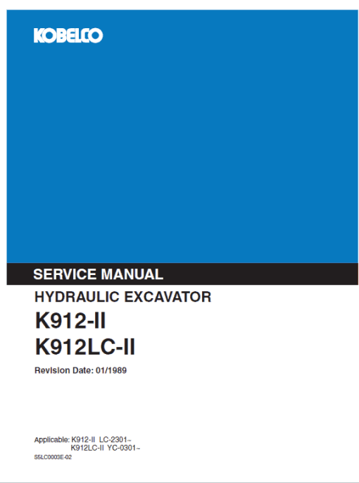 Kobelco K912-II and K912LC-II Excavator Service Manual