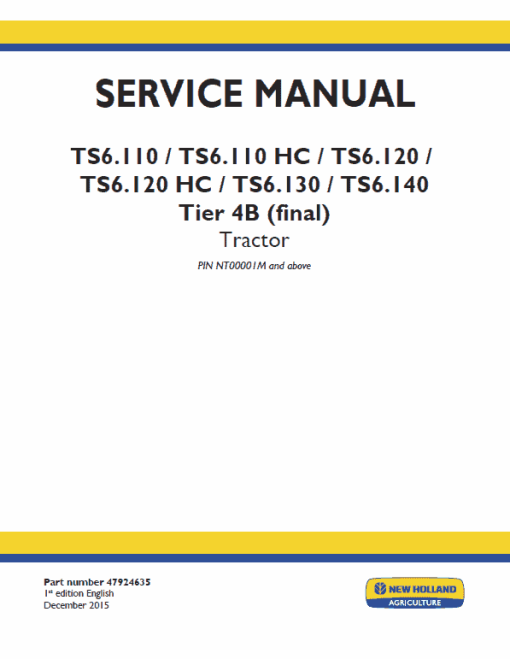 New Holland TS6.110 HC, TS6.120 HC Tractor Service Manual