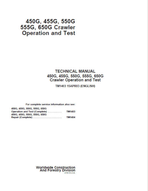 John Deere 450G, 455G, 550G, 555G, 650G Crawler Loader Technical Manual - Image 4