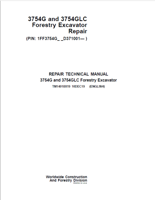 John Deere 3754G, 3754GLC Swing Excavator Repair Technical Manual (S.N after D371001 - )