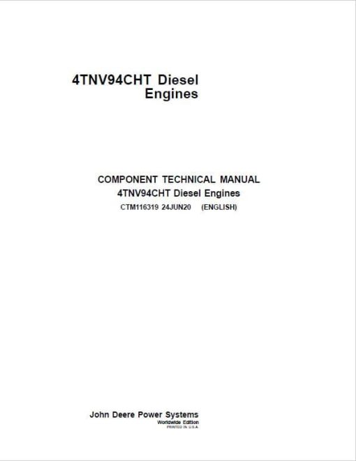 John Deere 4TNV94CHT Diesel Engine Component Technical Manual (CTM116319)