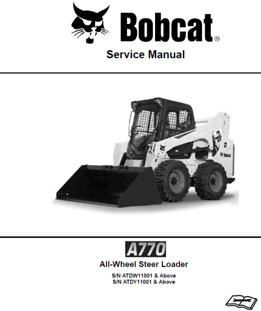 Bobcat A770 Skid-Steer Loader Service Manual - Image 3