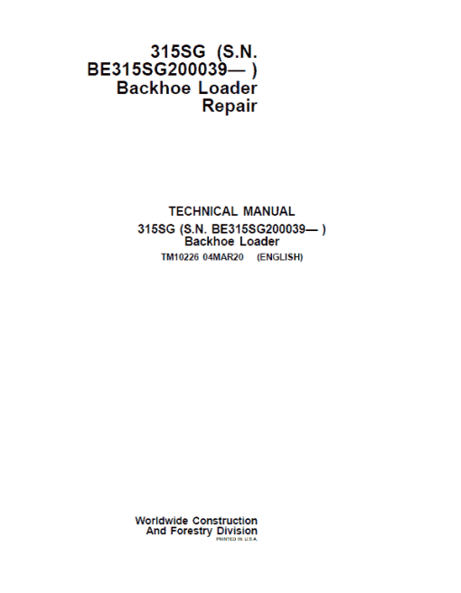 John Deere 315SG Backhoe Loader Repair Technical Manual (S.N after BE315SG200039 - )