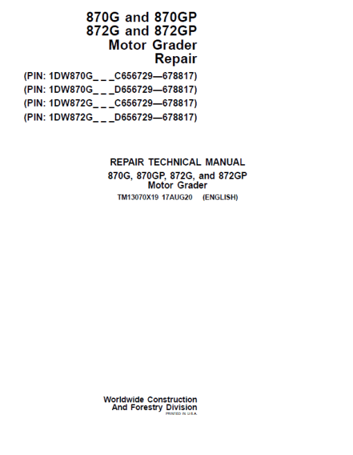 John Deere 870G, 870GP, 872G, 872GP Grader Technical Manual (S.N 656729 -678817)