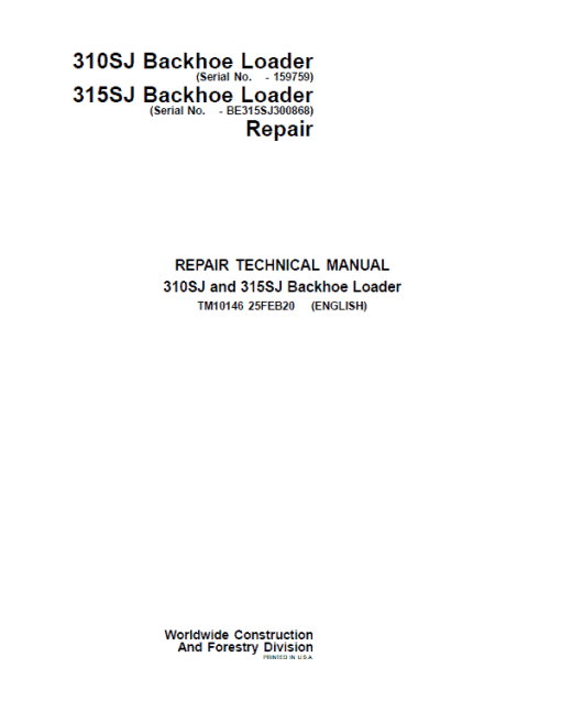 John Deere 315SJ Backhoe Loader Repair Technical Manual (S.N before - BE315SJ300868 )