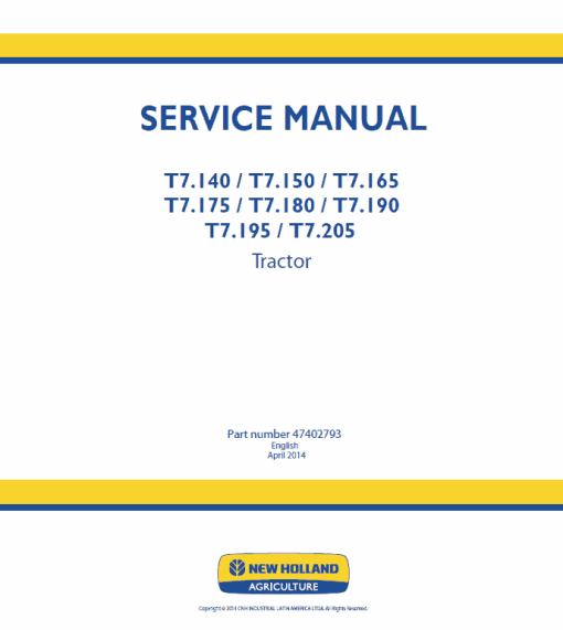 New Holland T7.140, T7.150, T7.165, T7.180 Tractor Service Manual