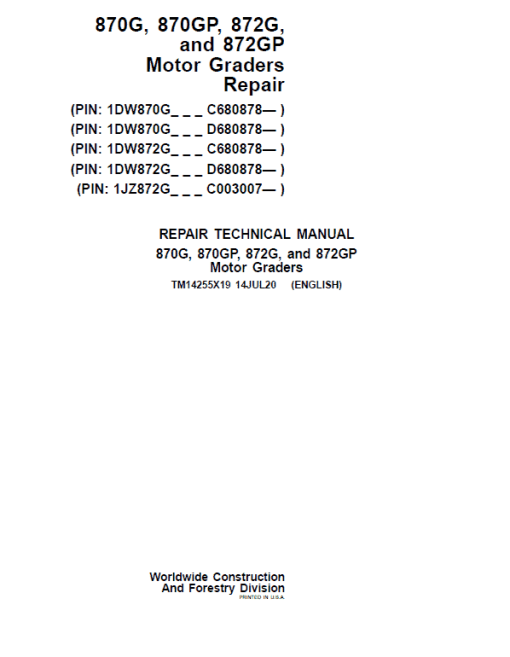 John Deere 870G, 870GP, 872G, 872GP Grader Technical Manual (S.N 680878 & C003007 - )