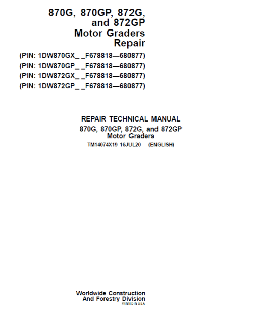 John Deere 870G, 870GP, 872G, 872GP Grader Technical Manual (S.N F678818 - F680877)