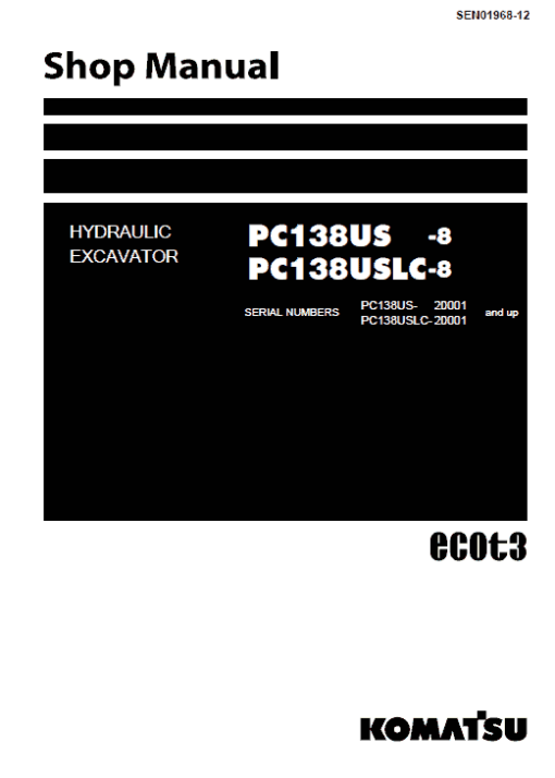 Komatsu PC138US-8, PC138USLC-8 Excavator Service Manual