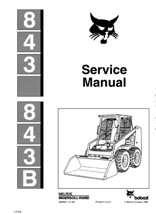 Bobcat 843 and 843B Skid-Steer Loader Service Manual